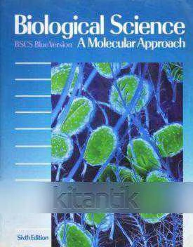 Biological Science BSCS Blue Version A Molecular Approach (1990 Yılı Kuşe Kağıda, Renkli, Resimli 6. Baskısı)