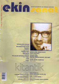 EKİN SANAT AYLIK EDEBİYAT VE DÜŞÜN DERGİSİ / SAYI 14 MART 2006