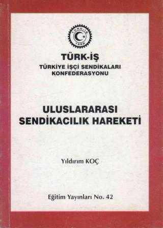 Uluslararası Sendikacılık Hareketi / 2000 Yılı İlk Baskısı