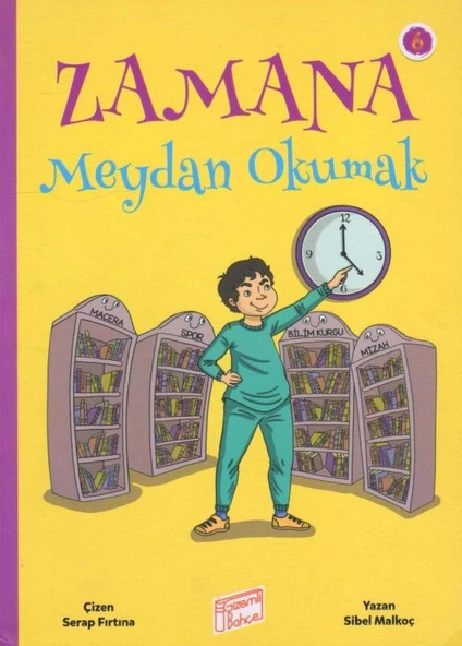 Yeni Başlayanlar İçin Matematik 6 - Zamana Meydan Okumak - Renkli Resimli İlk Baskısı