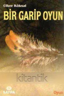 Bir Garip Oyun (1996 Yılı İlk Baskısı)
