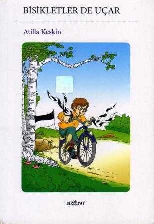 Bisikletler de Uçar "Çocuk Öyküleri" / 2008 Yılı İlk Baskısı