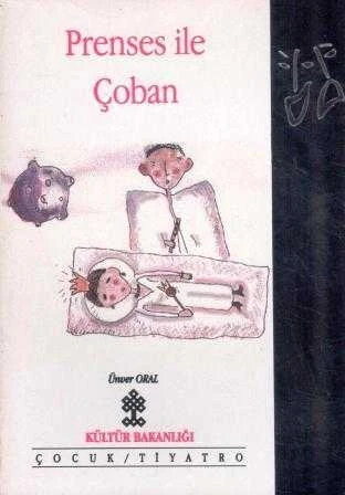 Prenses ile Çoban "Çocuk Tiyatrosu" / 1993 Yılı İlk Baskısı