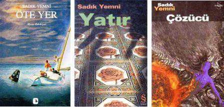 Sadık Yemni Seti 3 Kitap Takım (Öte Yer + Çözücü + Yatır) / İlk Baskıarı