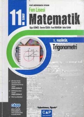 11. Sınıf Yeni Müfredata Uygun Fen Lisesi Matematik 1. Fasikül / Trigonometri "Ezberletmez Öğretir"