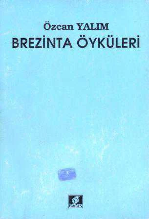 Brezinta Öyküleri (1988 Yılı İlk Baskısı)