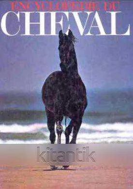 Encyclopedie Du Cheval (1983 Yılı İkinci Baskısı)