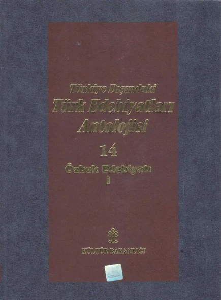 Başlangıcından Günümüze Kadar Türkiye Dışındaki Türk Edebiyatı Antolojisi (Nesir - Nazım) Cilt: 14 - 15 - Özbek Edebiyatı 2 Cilt Takım