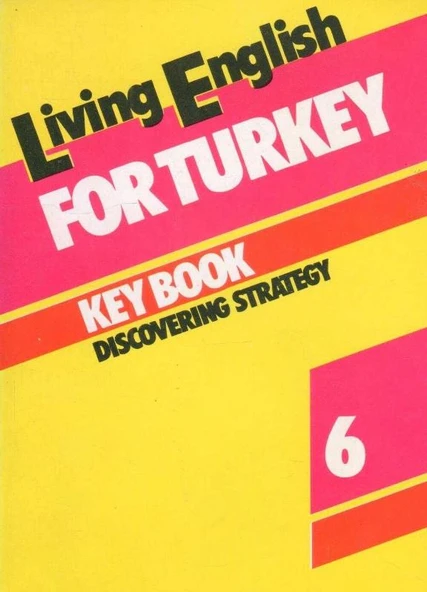 Living English For Turkey Discovering Strategy 6 - Discovering Strategy Key Book