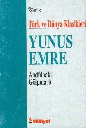 Türk ve Dünya Klasikleri / Yunus Emre - 1995 Yılı İlk Baskısı