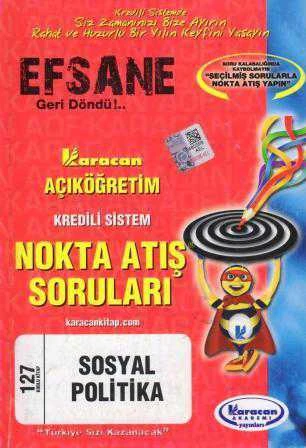 Karacan Açıköğretim Kredili Sistem Nokta Atış Soruları Sosyal Politika 127 Kodlu Kitap