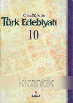 ORTAÖĞRETİM TÜRK EDEBİYATI 10. SINIF DERS KİTABI - 1