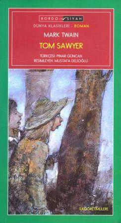 Bordo-Siyah İlköğretimlere Çocuk Klasikleri / Tom Sawyer