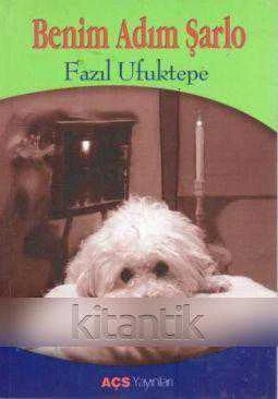 BENİM ADIM ŞARLO (AKTÖR BİR KÖPEĞİN ONURLU YAŞAM KAVGASI)