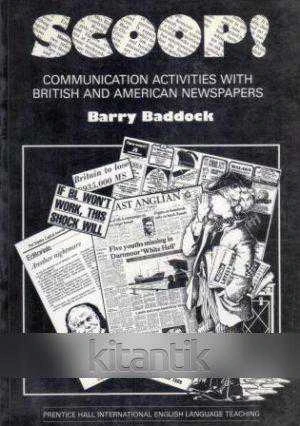 SCOOP! COMMUNICATION ACTIVITIES WITH BRITISH AND AMERICAN NEWSPAPERS