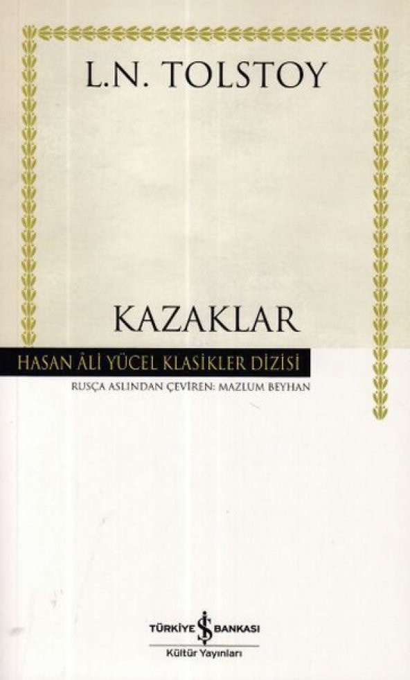 Kazaklar - Hasan Ali Yücel Klasikleri