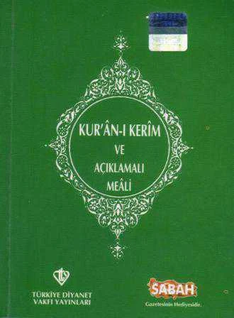 Kuran-ı Kerim ve Açıklamalı Meali