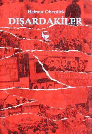Dışardakiler (1991 Yılı Birinci Baskısı)