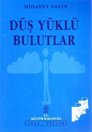 Düş Yüklü Bulutlar (1997 Yılı İlk Baskısı)