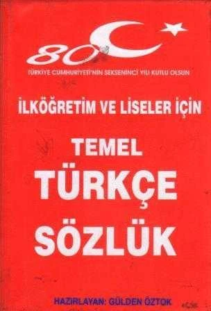 İlköğretim ve Liseler İçin Temel Türkçe Sözlük