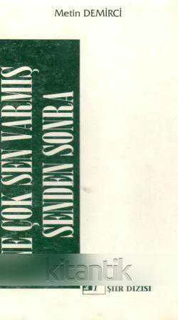 Ne Çok Sen Varmış Senden Sonra "Şiirler" / 1996 Yılı İlk Baskısı