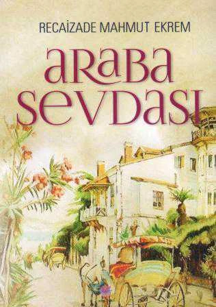 Araba Sevdası / 2017 Yılı İlk Baskısı