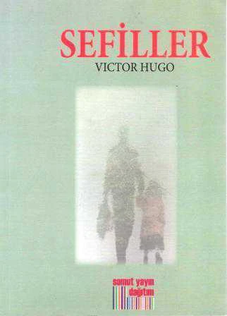 Sefiller / Ahmet Coşkun Çevirisi / 2012 Yılı İlk Baskısı