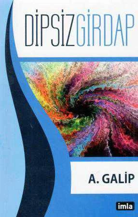 Dipsiz Girdap / 2013 Yılı İlk Baskısı
