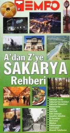 A'dan Z'ye Sakarya Rehberi "Renkli Resimli İlk Baskısı"