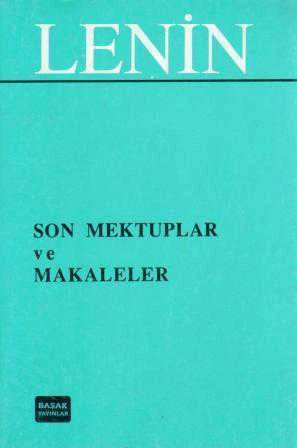 Lenin Son Mektuplar ve Makaleler / 1989 Yılı İlk Baskısı / Ferhat Gelendeş Çevirisi