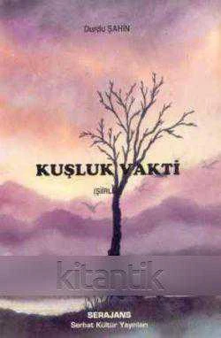KUŞLUK VAKTİ - 1