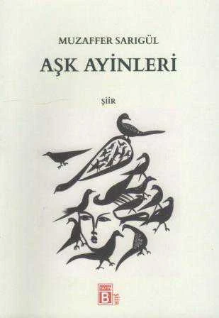 Aşk Ayinleri - 2016 Yılı İlk Baskısı