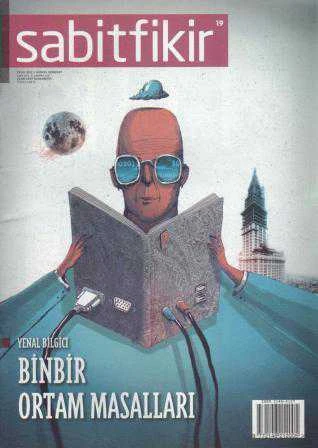 Sabitfikir Güncel Edebiyat Dergisi Eylül 2012 Sayı: 19 (Binbir Ortam Masalları)