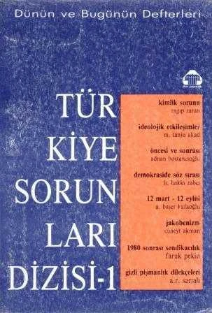 Türkiye Sorunları Dizisi-1 Dünün ve Bu Günün Defterleri - 1989 Yılı İkinci Baskısı