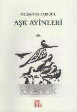 Aşk Ayinleri - 2016 Yılı İlk Baskısı
