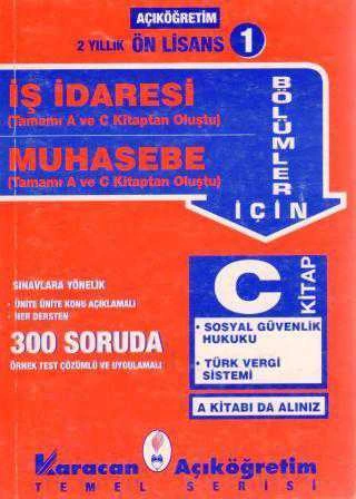 AÖF Önlisans İş İdaresi ve Muhasebe Bölümleri İçin C Kitabı