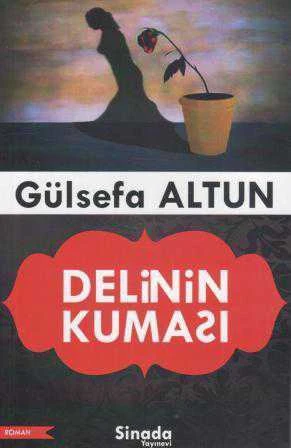 Delinin Kuması / 2017 Yılı İlk Baskısı