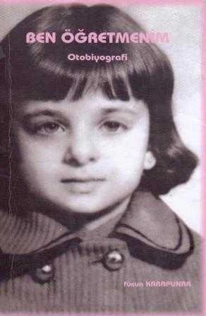 Ben Öğretmenim / Otobiyografi