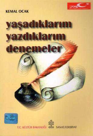 Yaşadıklarım Yazdıklarım Denemeler (1999 Birinci Baskısı)