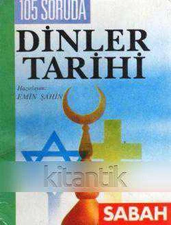 105 Soruda Dinler Tarihi / 1990 Yılı İlk Baskısı