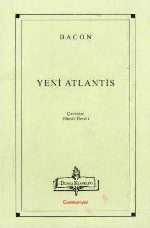 Yeni Atlantis - Hamit Dereli Çevirisi - 1999 Yılı İlk Baskısı