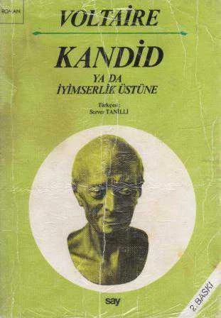 Kandid ya da İyimserlik Üstüne - Server Tanilli Çevirisi - 1984 Yılı İkinci Baskısı