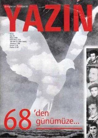 Avrupa ve Türkiye'de Yazın "68'den Günümüze…" / Yıl: Mayıs 1998 Sayı: 81