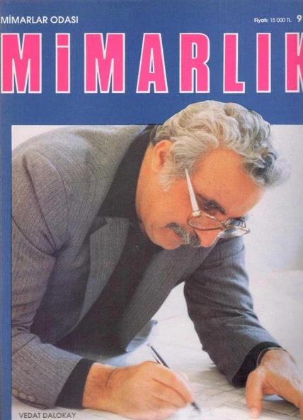 TMMOB Mimarlar Odası Ankara Şubesi Mimarlık Dergisi Sayı: 91-2 - Vedat Dalokay 1927-1991