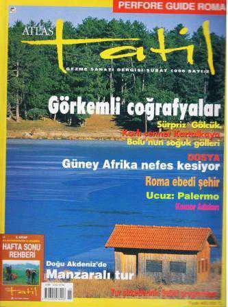 Atlas Tatil Gezme Sanatı Dergisi Şubat 1998 Sayı: 2 - Görkemli Coğrafyalar - Güney Afrika Dosyası - Roma - Palermo - Komor Adaları