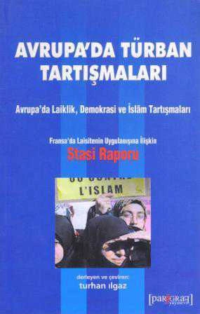 Avrupa'da Türban Tartışmaları (Avrupa'da Laiklik, Demokrasi ve İslam Tartışmaları)