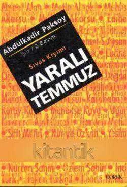 SİVAS KIYIMI YARALI TEMMUZ