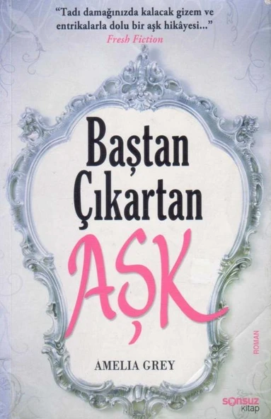 Baştan Çıkaran Hayalimdeki Aşk - Emrah Saraçoğlu Çevirisi - 2011 Yılı İlk Baskısı