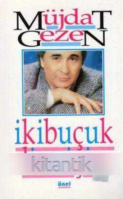 Müjdat Gezen / İkibuçuk Lira İçin "Hikayeler" - 1995 Yılı İlk Baskısı