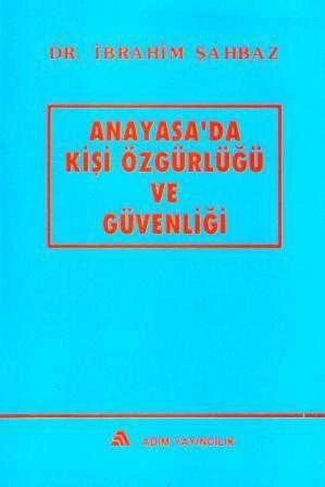 Anayasa'da Kişi Özgürlüğü ve Güvenliği